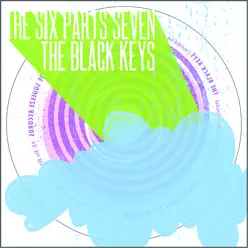 The Six Parts Seven / The Black Keys - The Black Keys