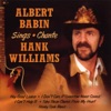 Albert Babin Sings Hank Williams