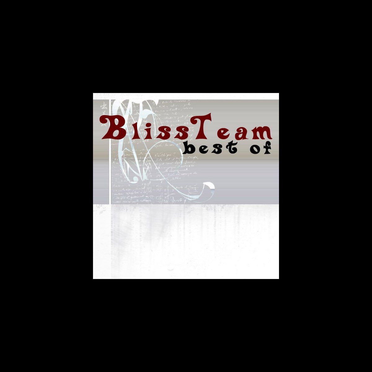 ‎Best Of Bliss Team by Bliss Team on Apple Music