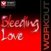 Bleeding Love (Power Remix) song lyrics