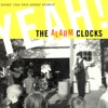 The Alarm Clocks - No Reason to Complain