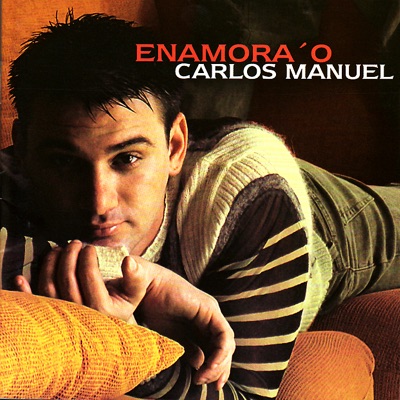 Enamora'o - Carlos Manuel
