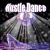 Stream & download Hustle Dance - Single