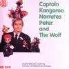 Captain Kangaroo Narrates Peter and the Wolf album lyrics, reviews, download