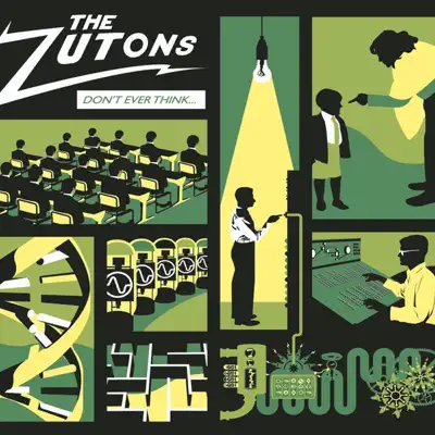 Don't Ever Think (Too Much) - Single - The Zutons