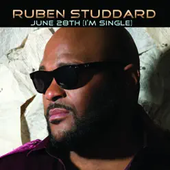 June 28th (I'm Single) - Single - Ruben Studdard