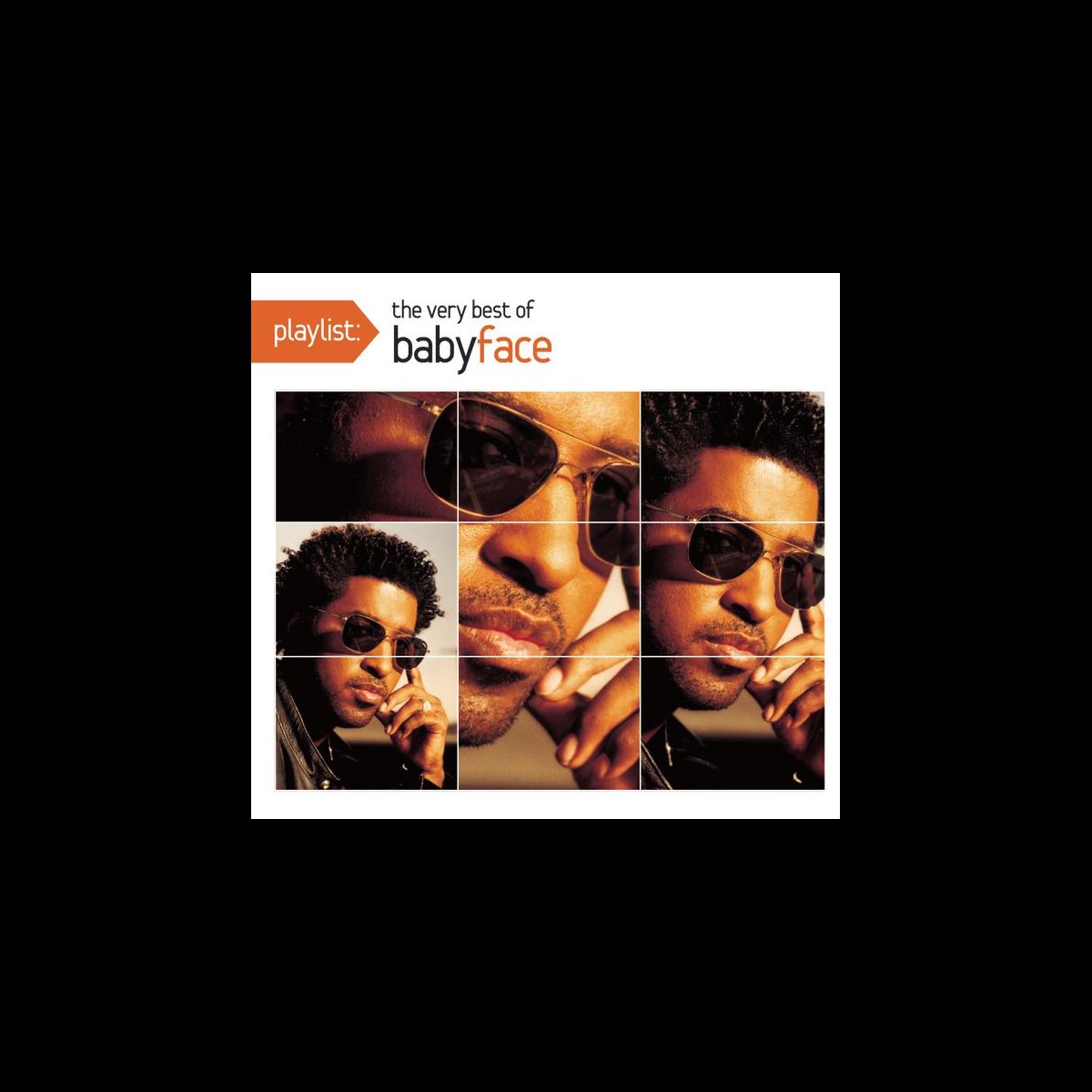 ‎Playlist: The Very Best of Babyface by Babyface on iTunes