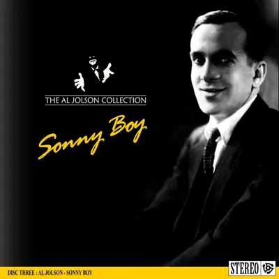 The Al Jolson Collection: Sonny Boy - Al Jolson