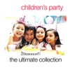 Children's Party: The Ultimate Collection