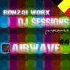 Stream & download Bonzai Worx: DJ Sessions, Vol. 4