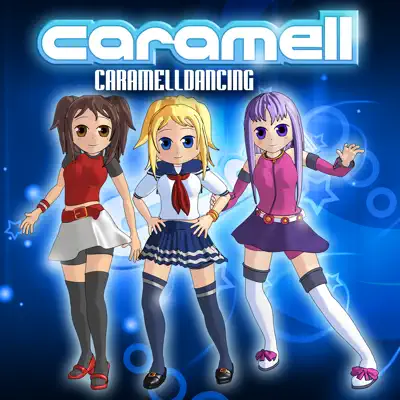 Caramelldancing - EP - Caramell