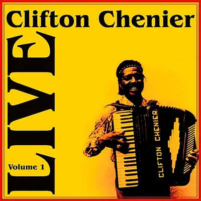Live, Pt. 1 - Clifton Chenier