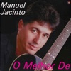 O Melhor De Manuel Jacinto, 2010