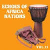 Echoes of African Nations vol.11