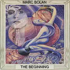 The Beginning - Marc Bolan