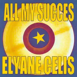 All My Succès - Elyane Celis