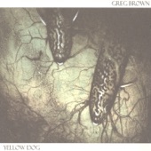 Greg Brown - Cold + Dark + Wet