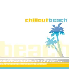 Chill Out Beach by Sinetone album reviews, ratings, credits