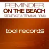 Stream & download On the Beach (Stoneface & Terminal Remix) - Single