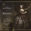 Massenet: Werther album lyrics, reviews, download