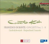 Durante, F.: Concertos for Strings - Harpsichord Concerto In B Flat Major