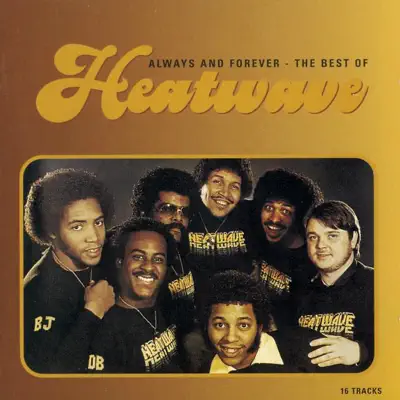 Always and Forever - The Best of Heatwave (Bonus Track Version) - Heatwave