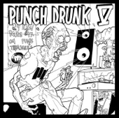 Punch Drunk, Vol. 5