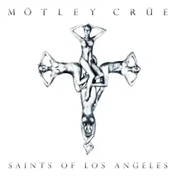 Saints of Los Angeles - Mötley Crüe