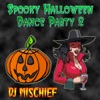Spooky Halloween Dance Party 2, 2008
