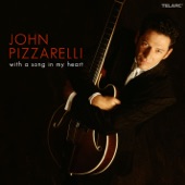 John Pizzarelli - With a Song In My Heart