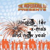 Jingles for X-Mas and New Year (Countdown, Jingles, Shouts and Tools for Deejays) - The Professional DJ