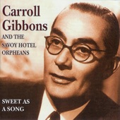 Carroll Gibbons & The Savoy Hotel Orpheans - Goodnight My Love (feat. Anne Lenner)