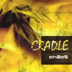 Cradle - EP by Chaos album reviews, ratings, credits