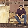 Me Vuelves Loco (Reggaeton Mix) - Single