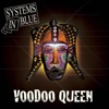 Voodoo Queen, 2007