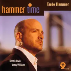 Hammer Time - Dennis Irwin Hammer Time - Dennis Irwin