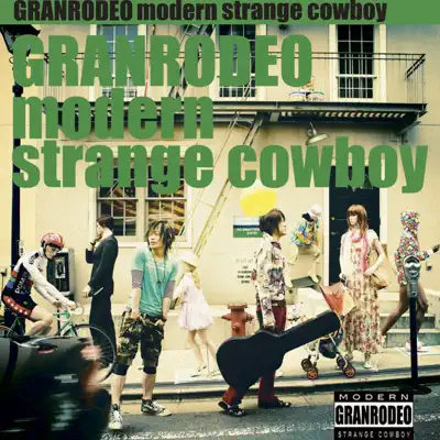 modern strange cowboy - Single - Granrodeo