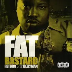 Return of the Bellyman by Fat Bastard album reviews, ratings, credits