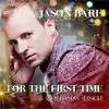 For the First Time (Radio Edit) - Single album lyrics, reviews, download