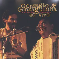 A Vida do Viajante (Ao Vivo) by Luiz Gonzaga & Gonzaguinha album reviews, ratings, credits