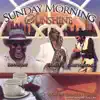 Sunday Morning Sunshine (2Tracks) album lyrics, reviews, download