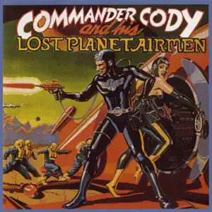 Commander Cody and His Lost Planet Airmen