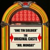 One Tin Soldier / Mr. Monday - Single