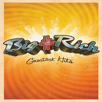 Greatest Hits (Audio Version) - Big & Rich
