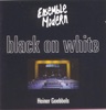 Ensemble Modern - Black On White - Music Theatre: Qui parle?