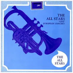 Live ‘European Concert’ - The All Stars Live ‘European Concert’ - The All Stars