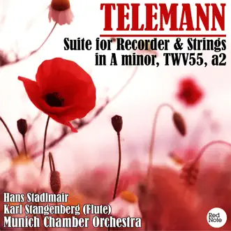 Telemann: Suite for Recorder & Strings in A minor, TWV55, a2 by Munich Chamber Orchestra & Hans Stadlmair album reviews, ratings, credits