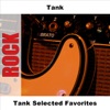 Tank Selected Favorites