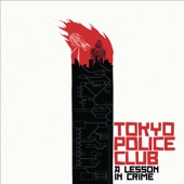 Tokyo Police Club - Be Good