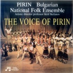 Bulgarian National Folk Ensemble Pirin - Kakvo e Tsvete Tsufnalo